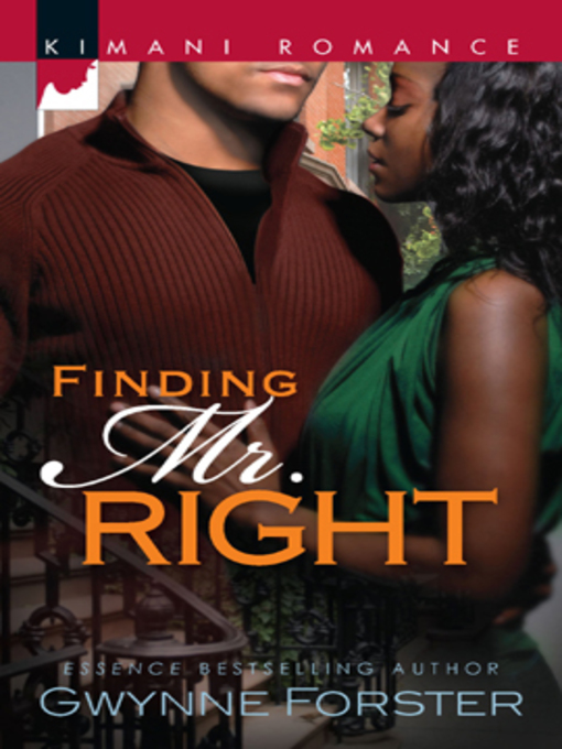 Title details for Finding Mr. Right by Gwynne Forster - Available